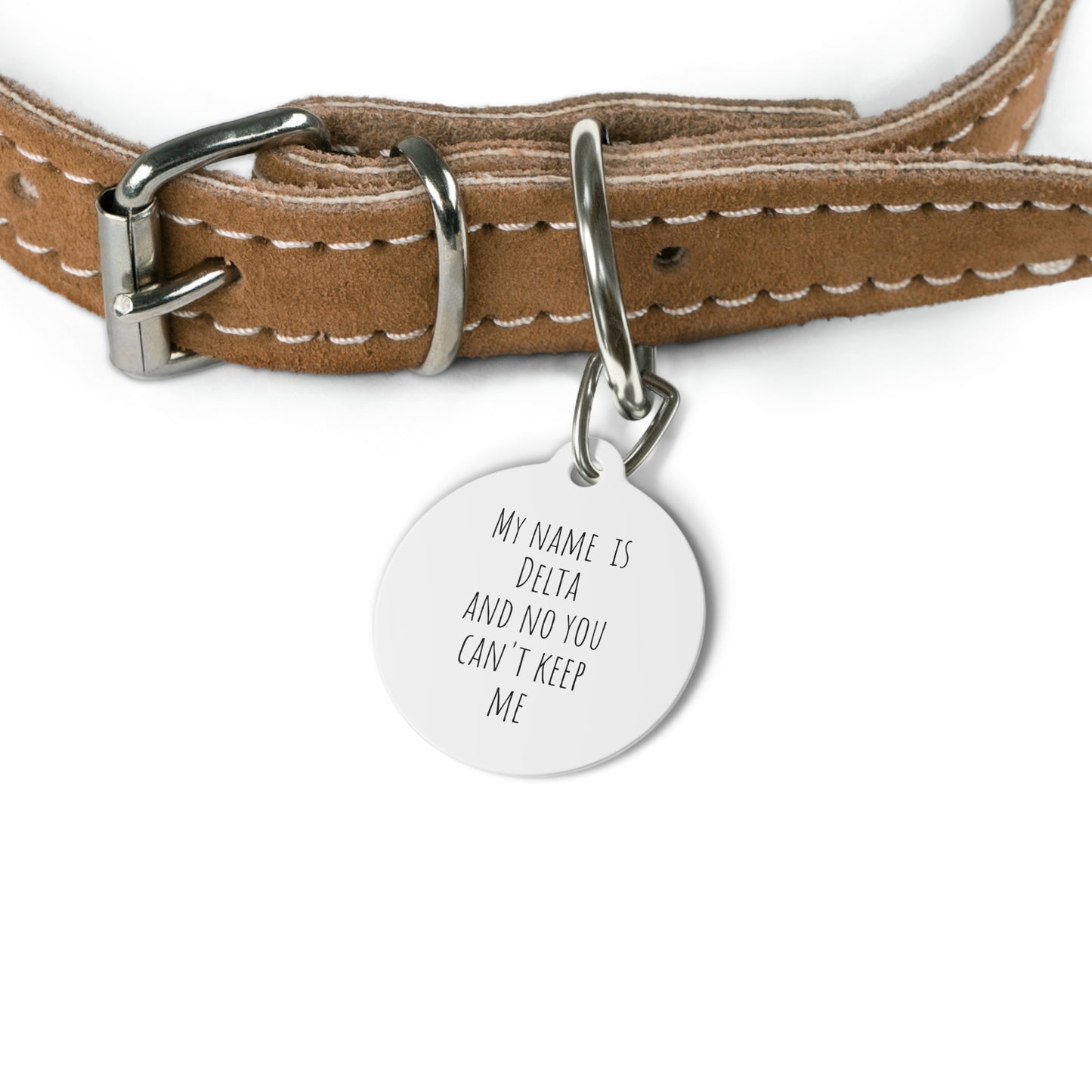 Pet Tag - Personalized Cat Tag 'My name is _____ and no you can't keep me' - Add Your Phone Number
