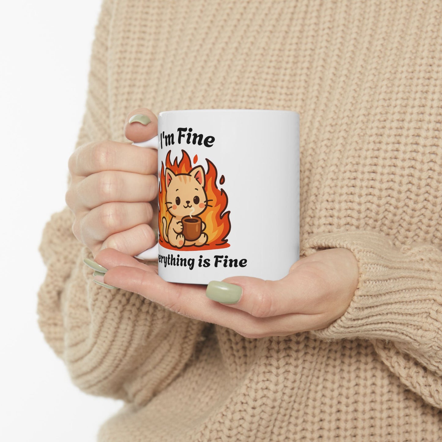 Funny Kitten Fire Ceramic Mug - It's Fine Everything is Fine