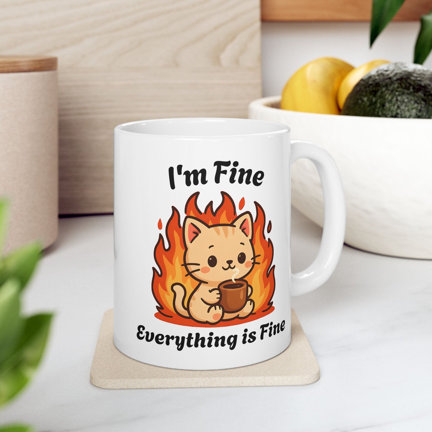 Funny Kitten Fire Ceramic Mug - It's Fine Everything is Fine